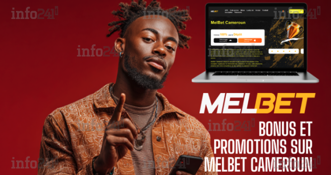 Bonus et promotions sur Melbet pour les parieurs camerounais : Ce que vous devez savoir