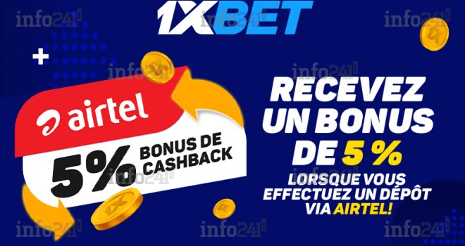 Cashback de 5 % pour les dépôts via Airtel : une offre exclusive de 1xBet pour les joueurs gabonais