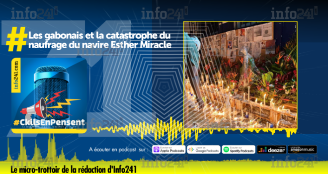 #CkilsEnPensent&nbsp;: les gabonais et la catastrophe maritime de l’Esther Miracle