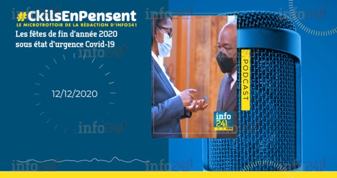 #Ckilsenpensent&nbsp;: les fêtes de fin d’année et l’état d’urgence Covid-19 maintenu au Gabon