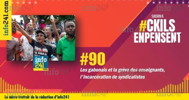#90 CkilsEnPensent&nbsp;: La grève des enseignants au Gabon et l’incarcération de syndicalistes